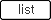 Move to list.